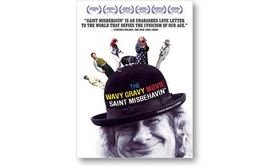 The Wavy Gravy Movie: Saint Misbehavin'